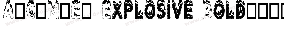 A.C.M.E. Explosive Bold字体转换